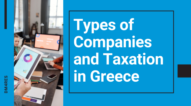 Types of Companies and Taxation in Greece